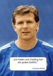 Fussball-Andreas-Moeller-Gutes-Gefuehl