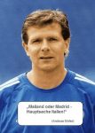Fussball-Andreas-Moeller-Mailand-oder-Madrid
