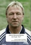 Fussball-Horst-Hrubresch-Bananenflanke-Kopf-Tor